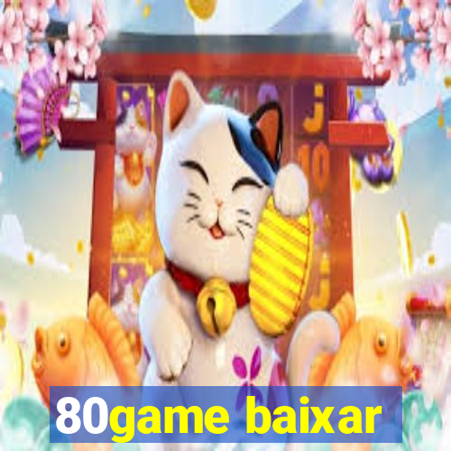 80game baixar